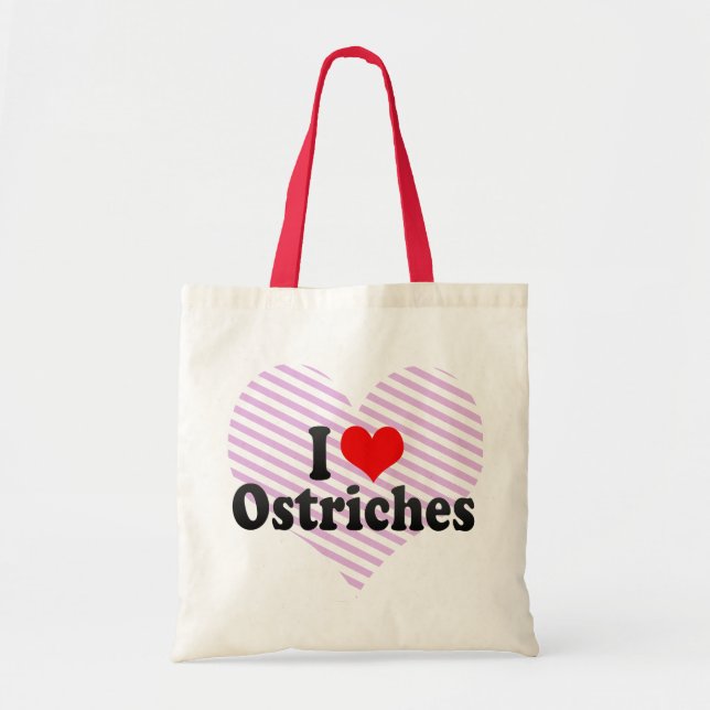 I Love Ostriches Tote Bag (Front)