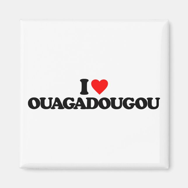 I LOVE OUAGADOUGOU MAGNET (Front)