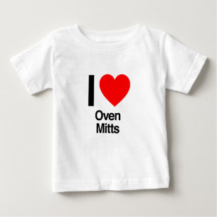 i love oven mitts baby T-Shirt