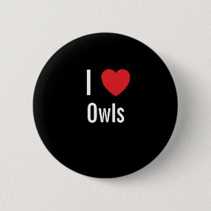 I love Owls 6 Cm Round Badge