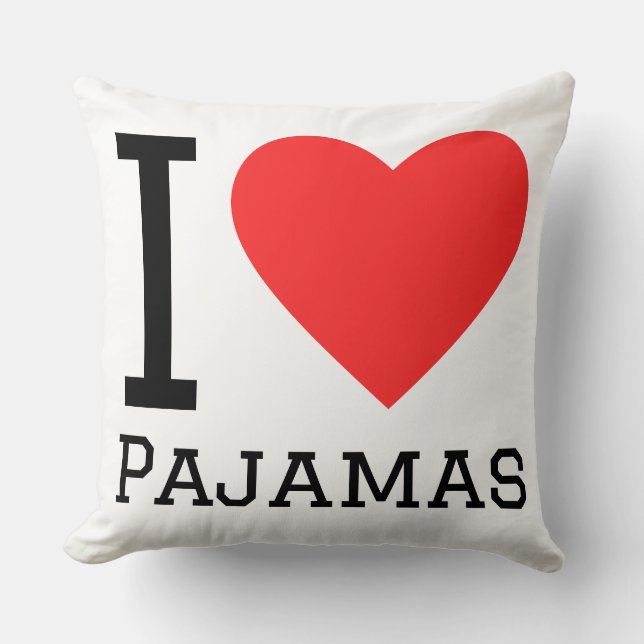 I love pajamas cushion (Front)
