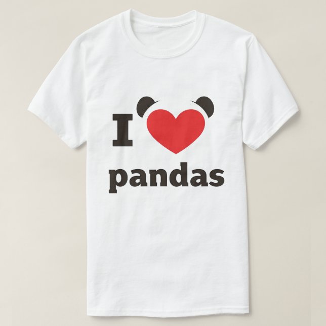I Love Pandas  T-Shirt (Design Front)
