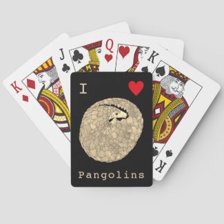 I Love Pangolins Endangered Animal Rights Slogan Playing Cards