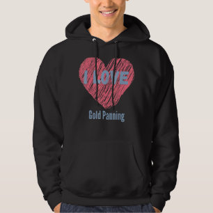 I Love Panning Heart Image Hobby Or Hobbyist Hoodie