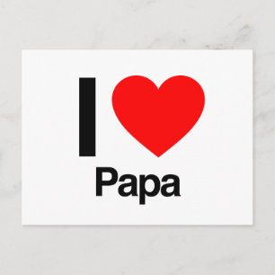 i love papa postcard