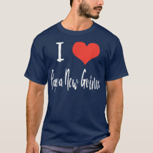 I Love Papua New Guinea T T-Shirt