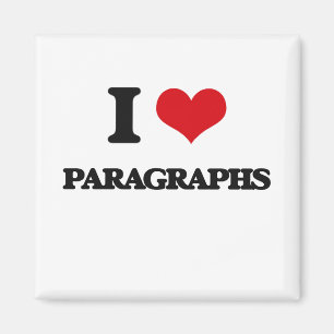 I Love Paragraphs Magnet