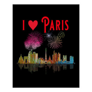 I Love Paris at Night Skyline Fireworks Poster
