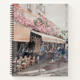 I Love Paris Cafe Street Scenes Notebook