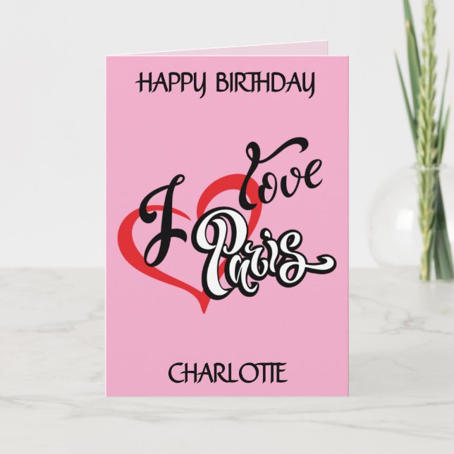 I Love Paris. Editable Card (Front)