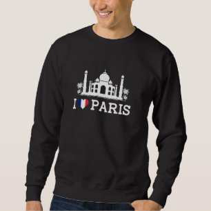 I Love Paris Indian Landmark Funny Gag Prank Joke Sweatshirt