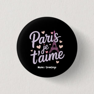 I Love Paris Je t'aime Eiffel Tower France T-Shirt 3 Cm Round Badge