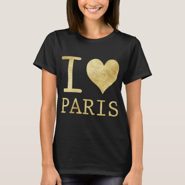 I Love Paris T Shirt (Front)