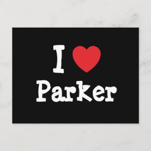 I love Parker heart custom personalised Postcard