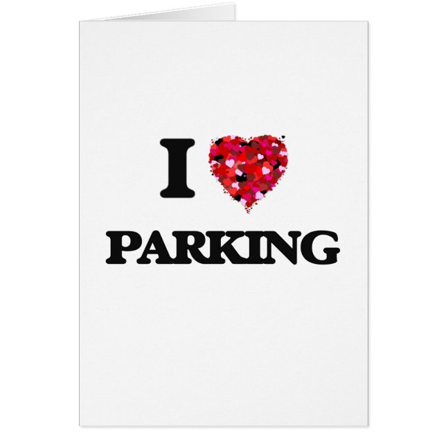 I Love Parking (Front)