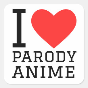 I love parody anime square sticker