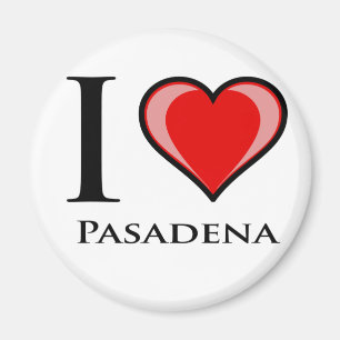 I Love Pasadena Magnet