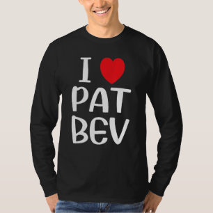I Love Pat Bev I Heart Pat Bev 18 T-Shirt
