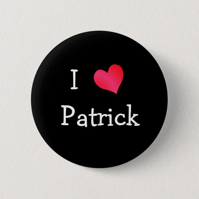 I Love Patrick 6 Cm Round Badge (Front)