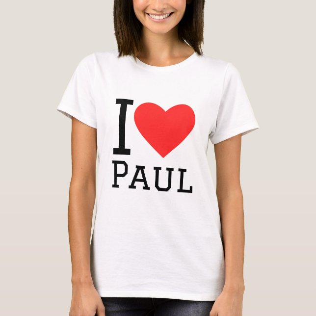 I love Paul  T-Shirt (Front)