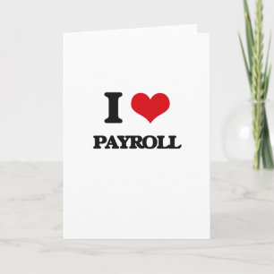 I Love Payroll Card