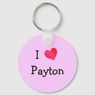 I Love Payton Key Ring