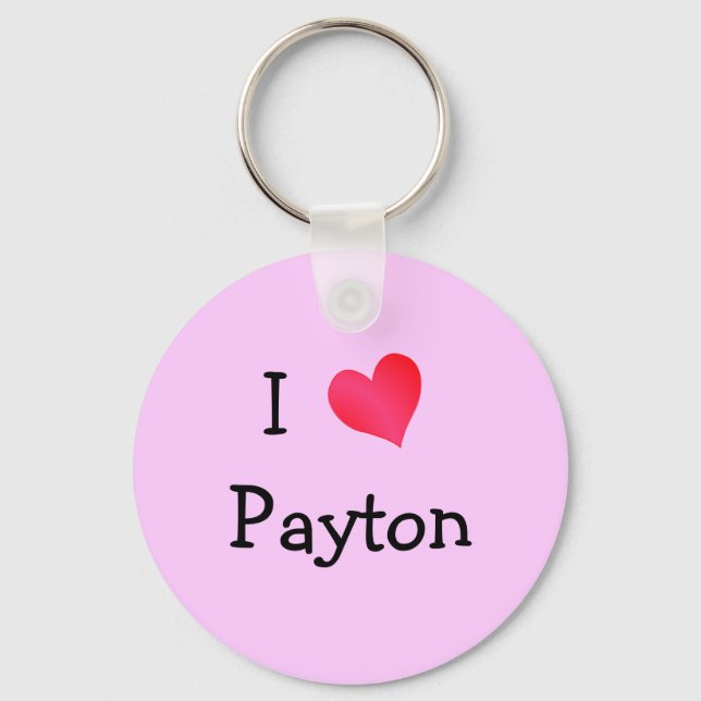 I Love Payton Key Ring (Front)