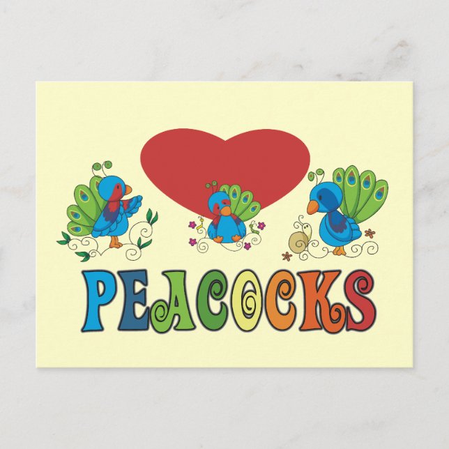 I Love Peacocks Postcard (Front)