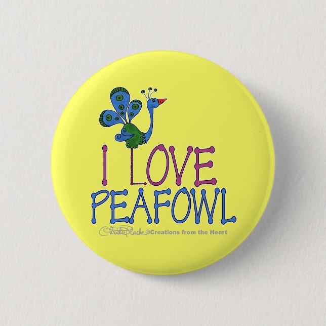 I Love Peafowl 6 Cm Round Badge (Front)