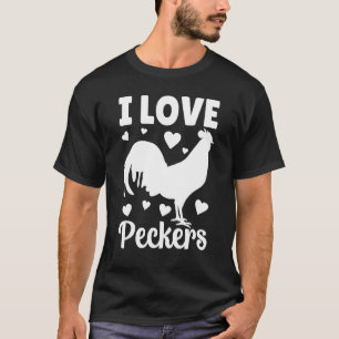 I Love Peckers Chicken Costume Chickens T-Shirt