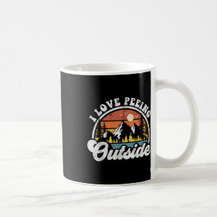 I Love Peeing Outside Funny Camping Hiking Camper Coffee Mug