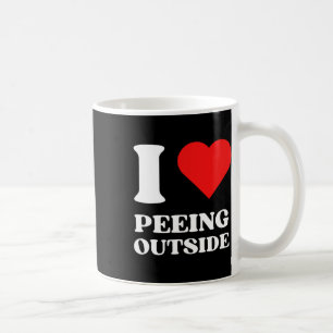 I Love Peeing Outside I Heart Peeing Outside Campi Coffee Mug
