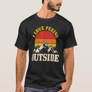 I Love Peeing Outside Vintage Camping Hiking Campe T-Shirt