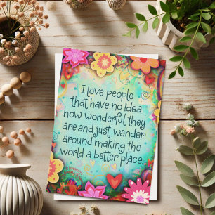 I Love People Pretty Whimsical Floral Cheerful Card