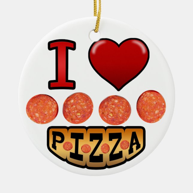 I love pepperoni pizza. ceramic tree decoration (Front)