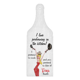 “I love performing…!” Diva Cutting Board