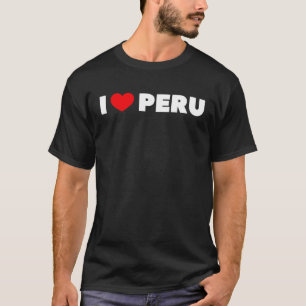 I Love Peru T-Shirt