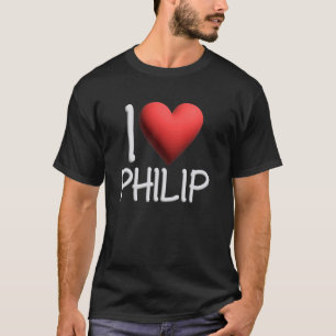 I Love Philip Name Personalised Men Guy BFF Phil H T-Shirt