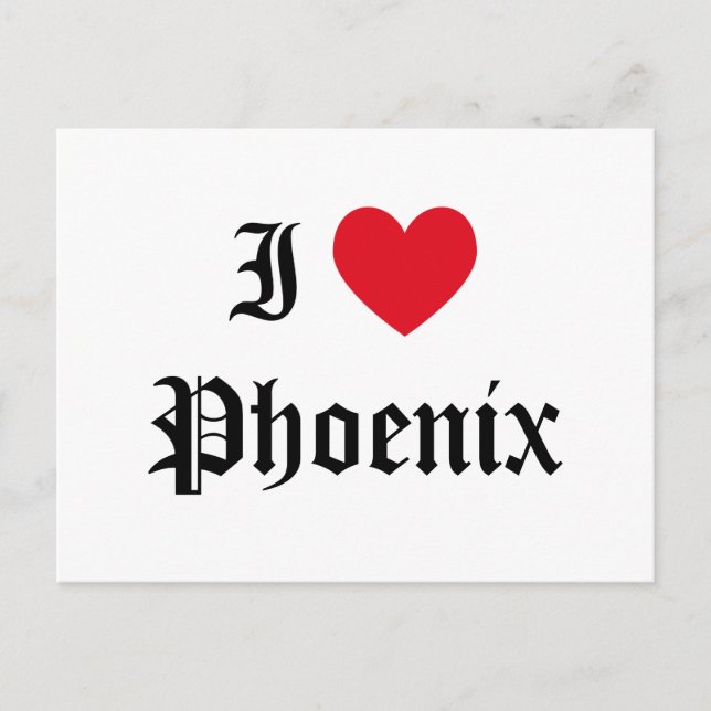I Love Phoenix Postcard (Front)
