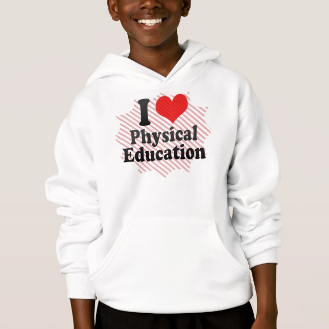 I Love Physical Education (Front)