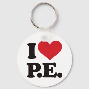 I Love Physical Education! Key Ring
