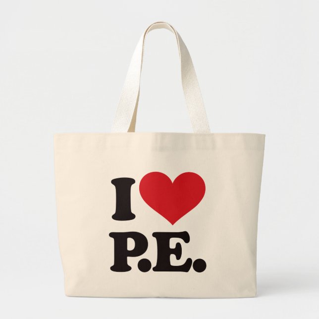 I Love Physical Education! Large Tote Bag (Front)