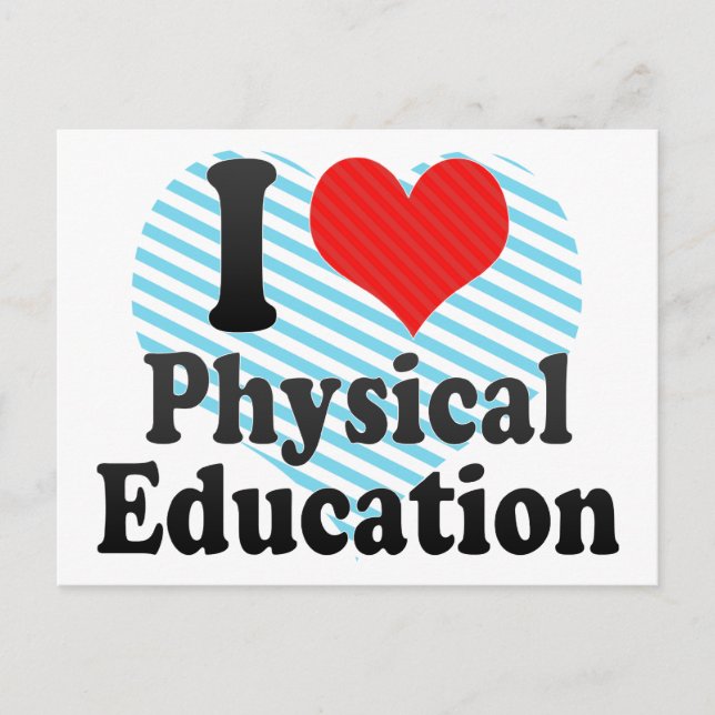 I Love Physical Education Postcard (Front)