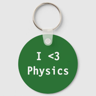 I Love Physics Key Ring