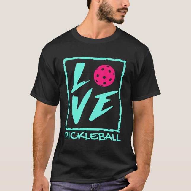 I Love Pickleball  Pickle Ball Player Pickleball T-Shirt (Front)