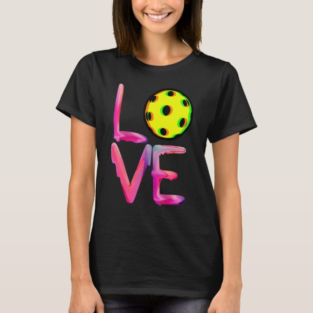 I Love Pickleball   Pickle Balls for Player T-Shirt (Front)