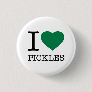 I LOVE PICKLES 3 CM ROUND BADGE