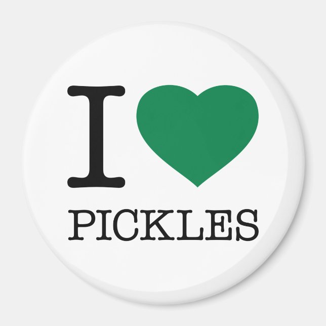 I LOVE PICKLES MAGNET (Front)