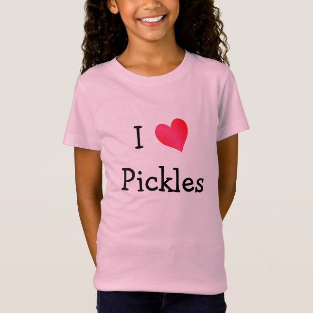 I Love Pickles T-Shirt (Front)