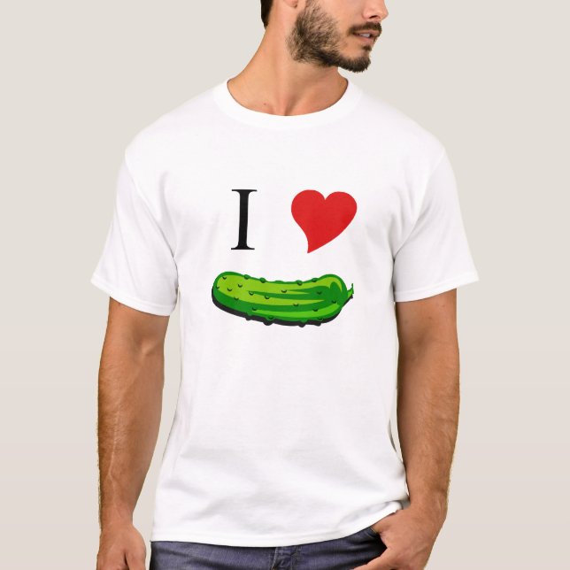 I love pickles T-Shirt (Front)